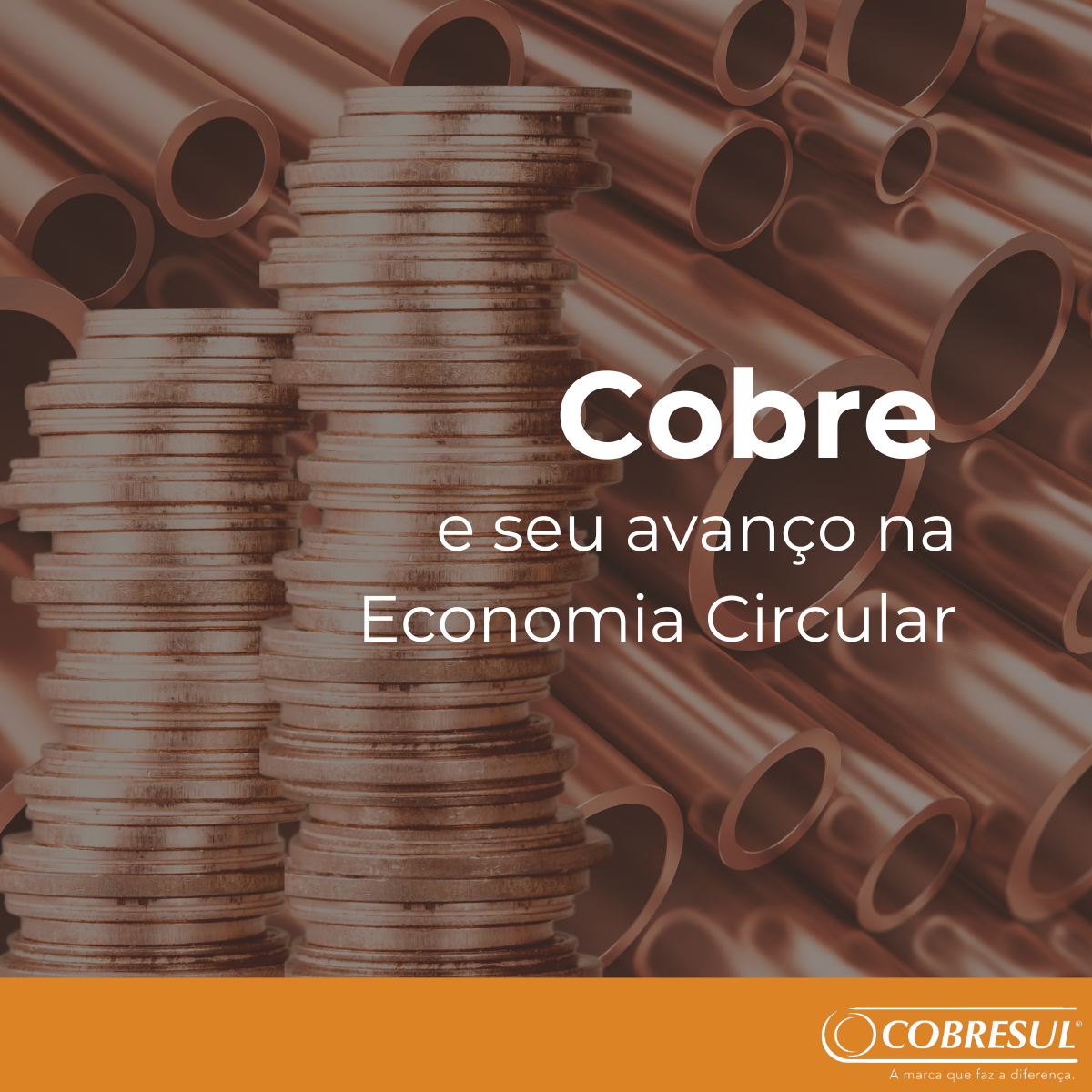 As propriedades únicas do cobre possibilitam a economia circular.